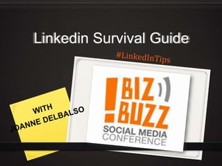 Linkedin Survival Guide
 