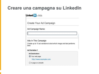 Creare una campagna su LinkedIn
 