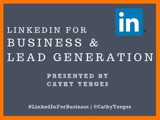 LinkedIn for business & lead generation