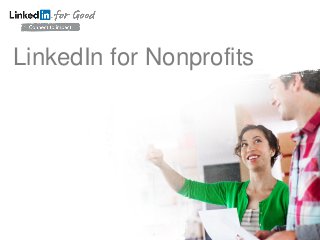 LinkedIn for Nonprofits
 