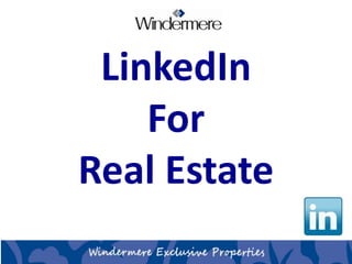 LinkedIn For Real Estate 