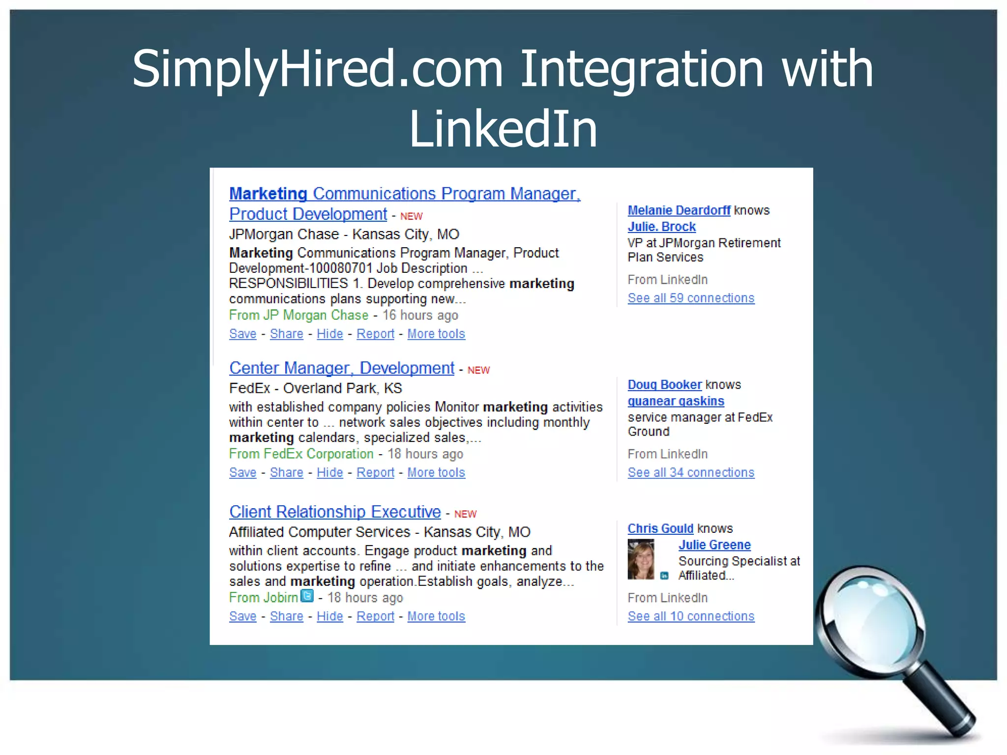 SimplyHired.com Integration with
LinkedIn
 