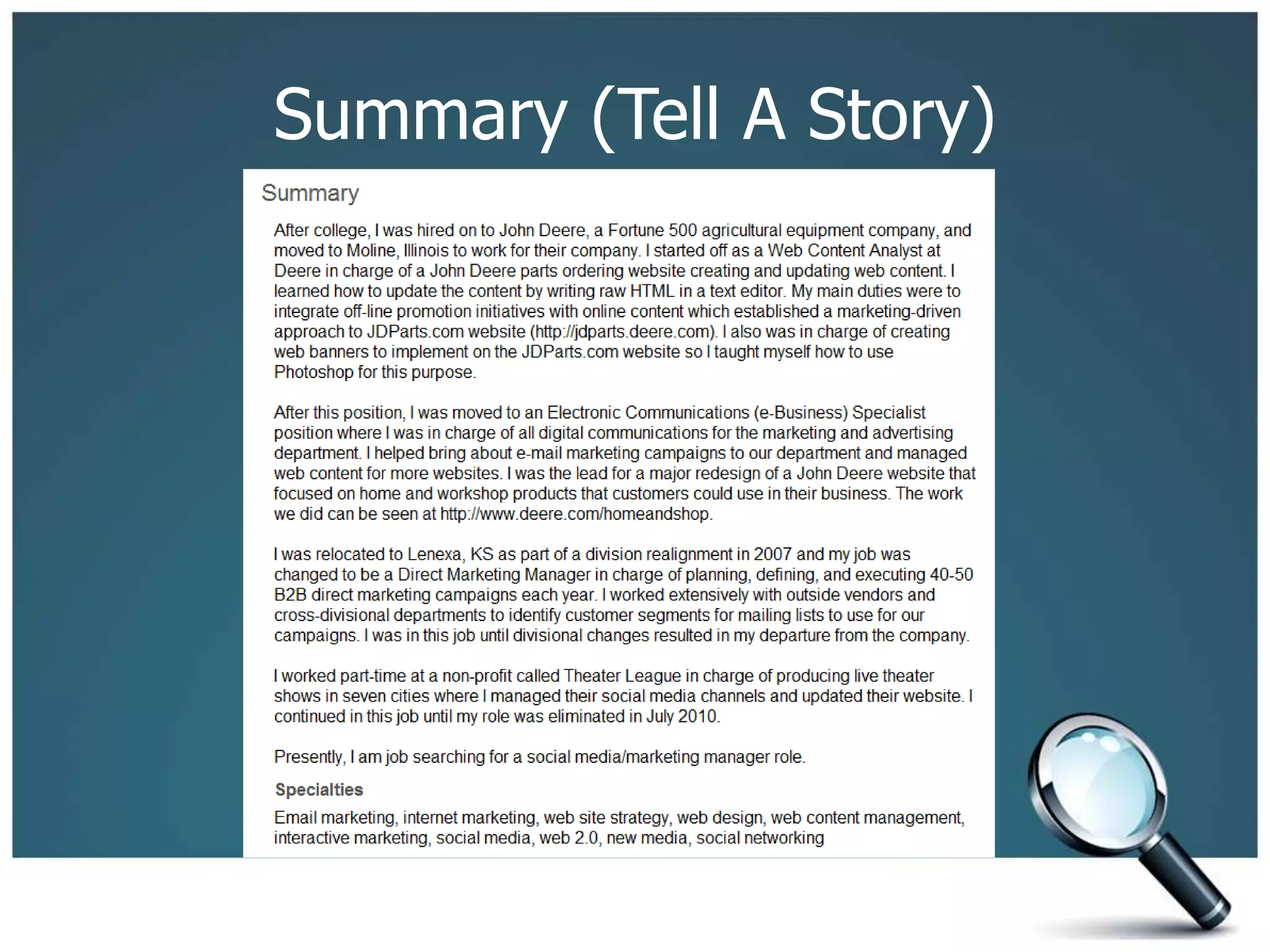 Summary (Tell A Story)
 