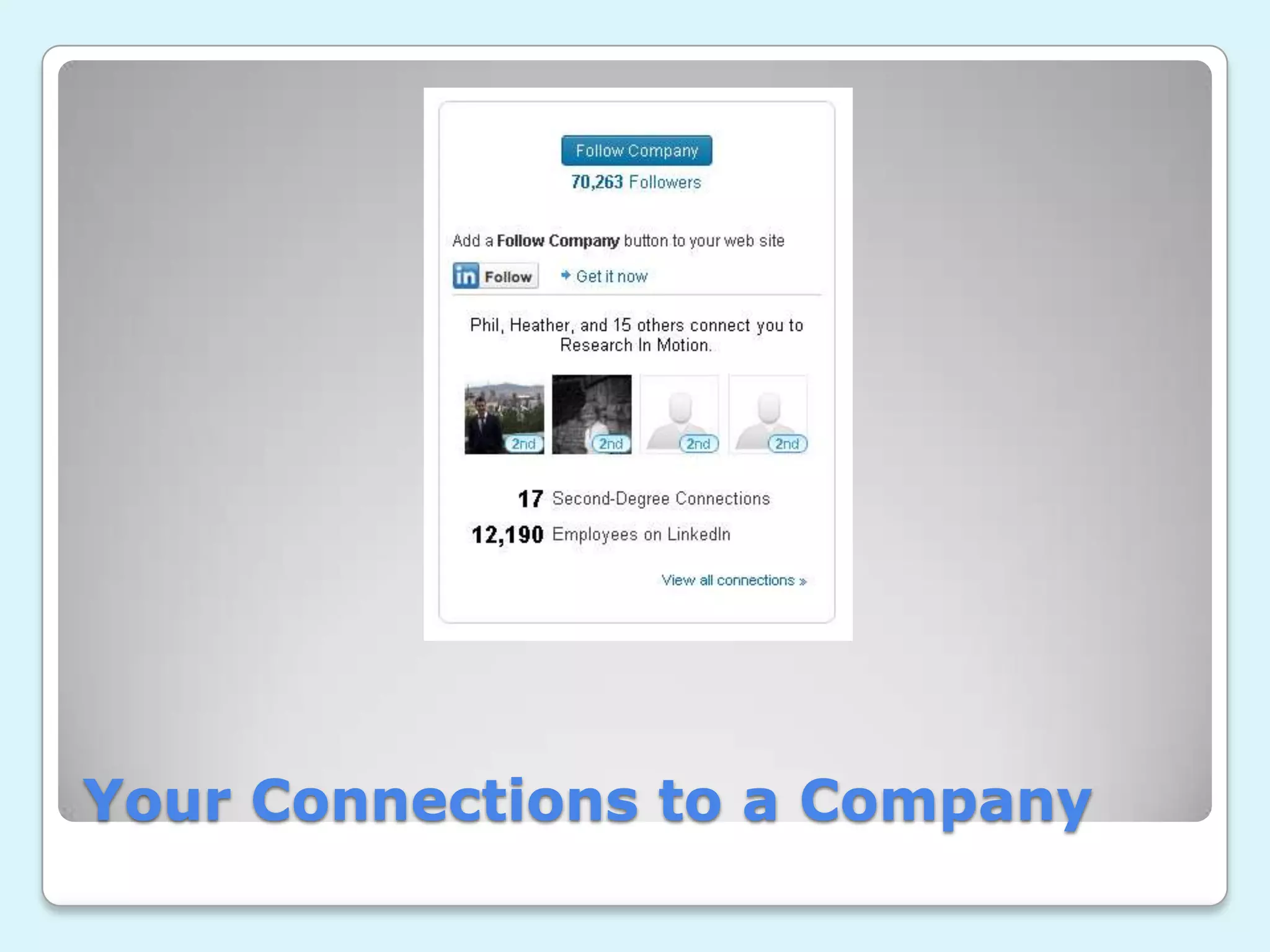 Your Connections to a Company
 