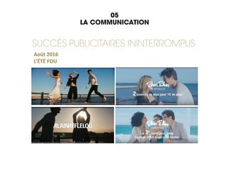 Août 2016
L’ÉTÉ FOU
 