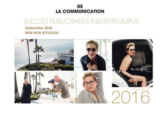 Septembre 2016
WIN-WIN AFFLELOU
 