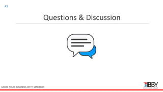 Questions & Discussion
43
thedigitalinstitute.com.au
GROW YOUR BUSINESS WITH LINKEDIN
 
