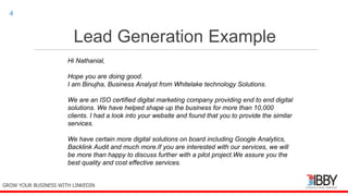 Lead Generation Example
thedigitalinstitute.com.au
4
GROW YOUR BUSINESS WITH LINKEDIN
Hi Nathanial,
Hope you are doing good.
I am Binujha, Business Analyst from Whitelake technology Solutions.
We are an ISO certified digital marketing company providing end to end digital
solutions. We have helped shape up the business for more than 10,000
clients. I had a look into your website and found that you to provide the similar
services.
We have certain more digital solutions on board including Google Analytics,
Backlink Audit and much more.If you are interested with our services, we will
be more than happy to discuss further with a pilot project.We assure you the
best quality and cost effective services.
 