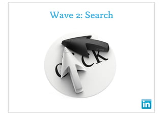 Wave 2: Search
 
