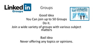 LinkedIn Good Ideas & Bad | PPTX