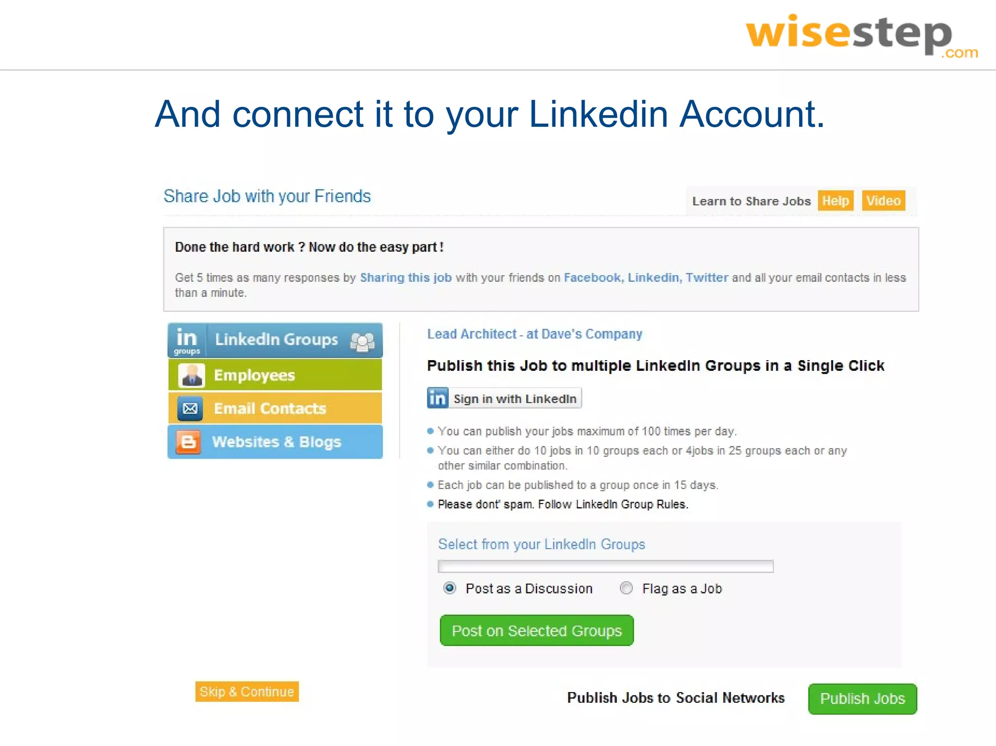 And connect it to your Linkedin Account.
 
