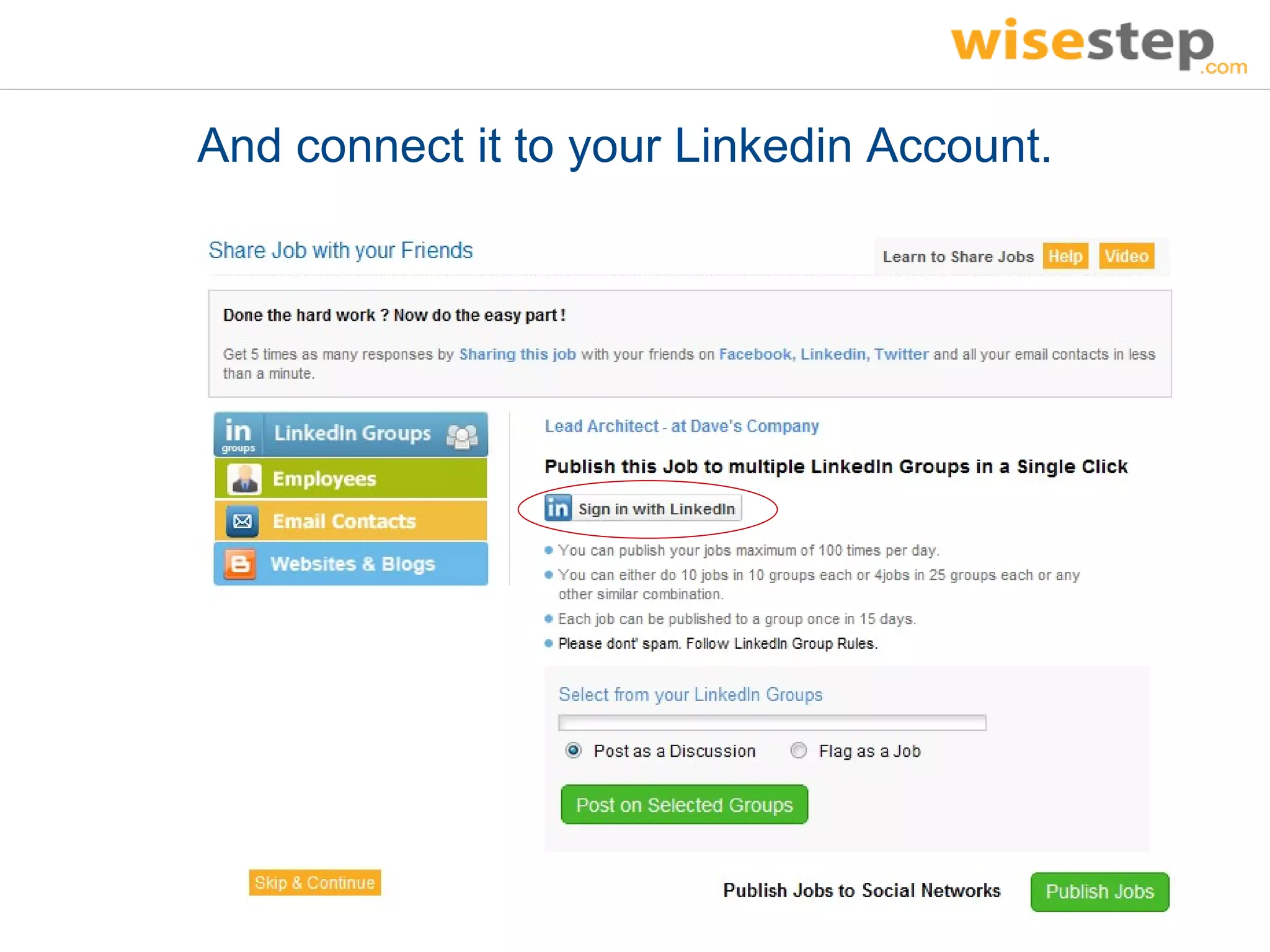 And connect it to your Linkedin Account.
 