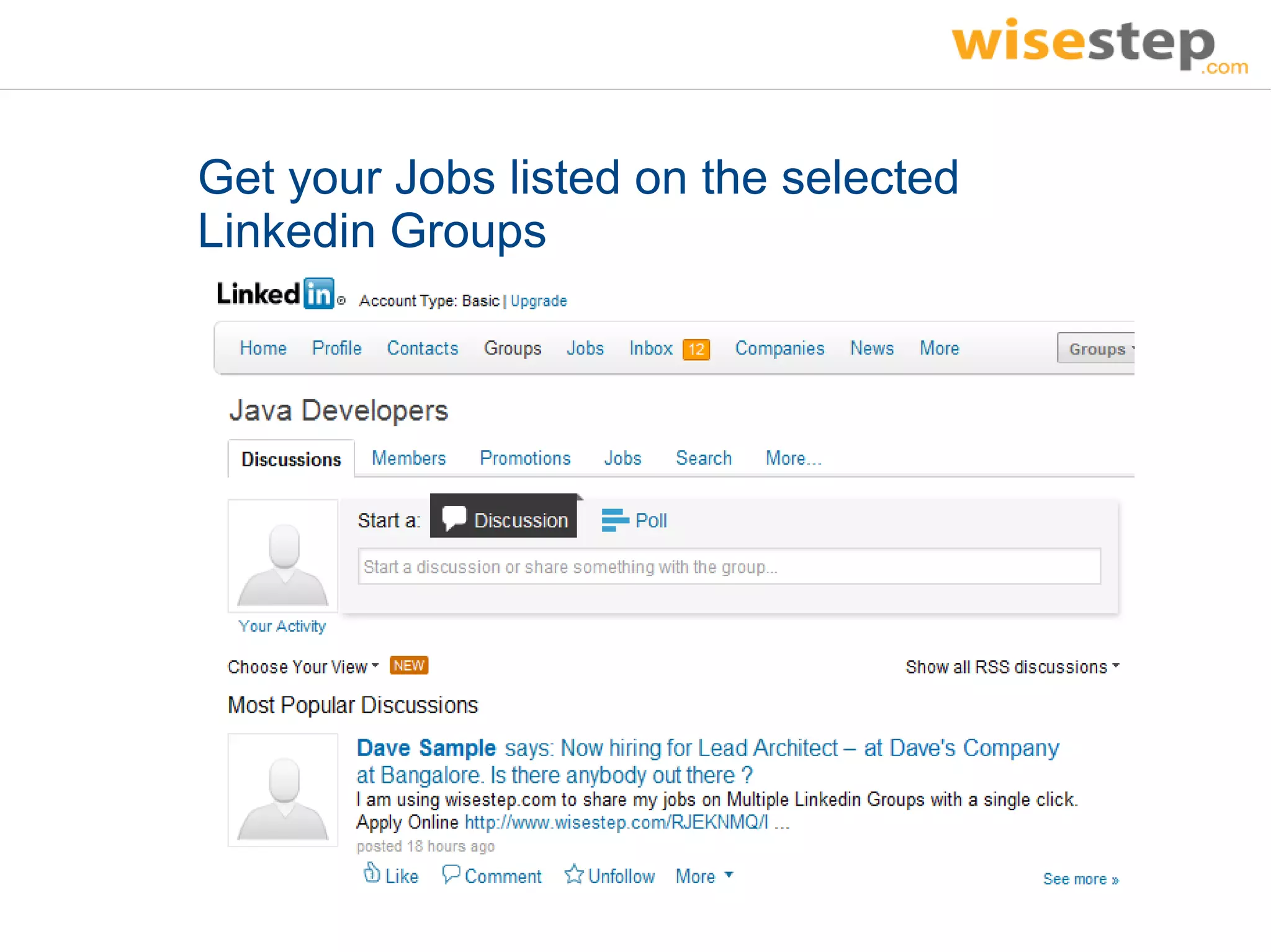 Get your Jobs listed on the selected
Linkedin Groups
 