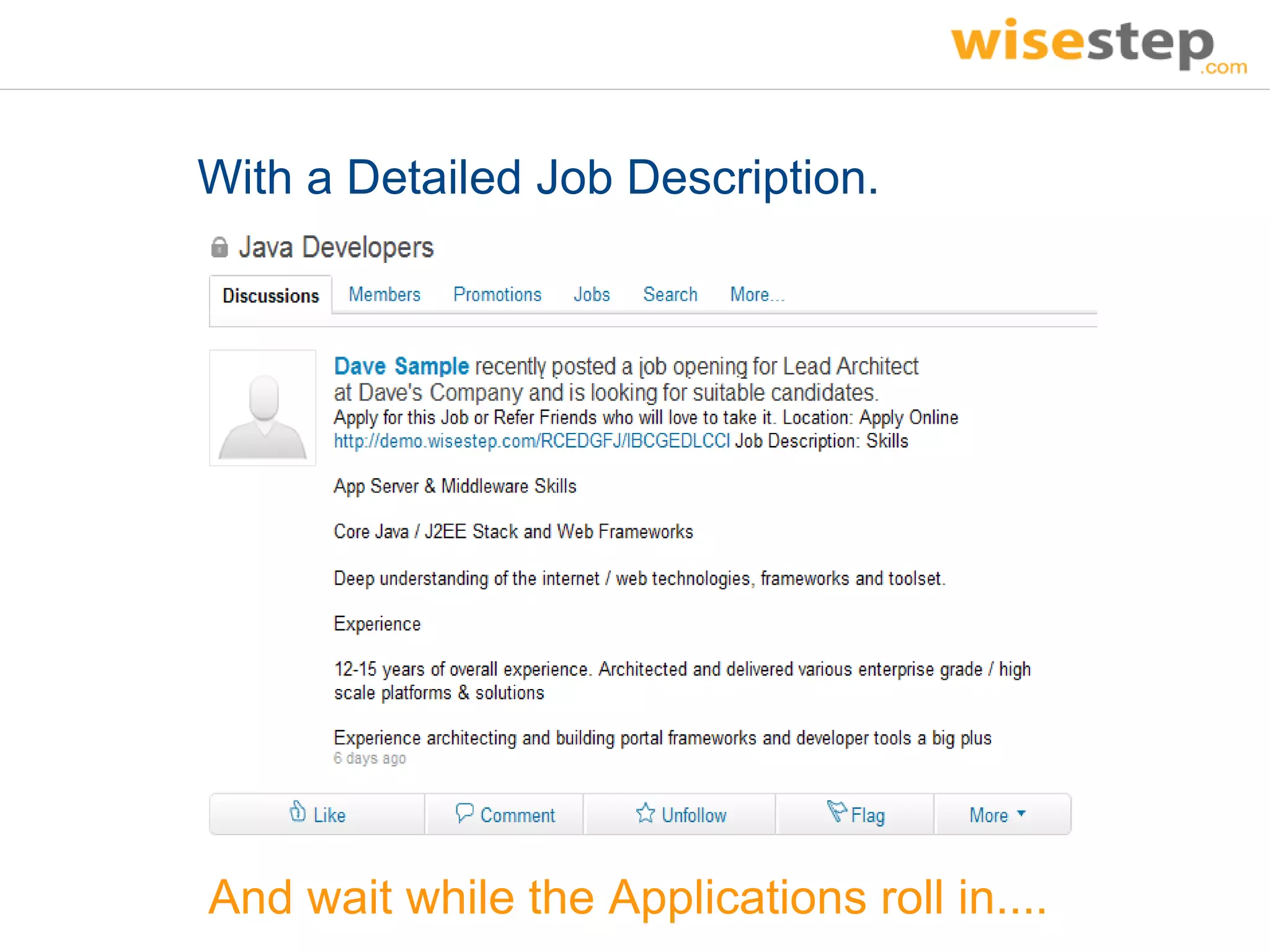 With a Detailed Job Description.




And wait while the Applications roll in....
 