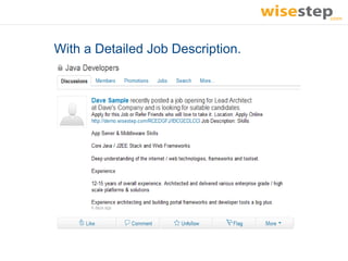 With a Detailed Job Description.
 