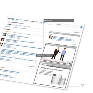 POST VIDEO




ADD RSS FEEDS




                                            11
                    STEP 3. ENHANCE YOUR GROUP
 