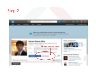 Step-2 
Hover mouse here 
 
