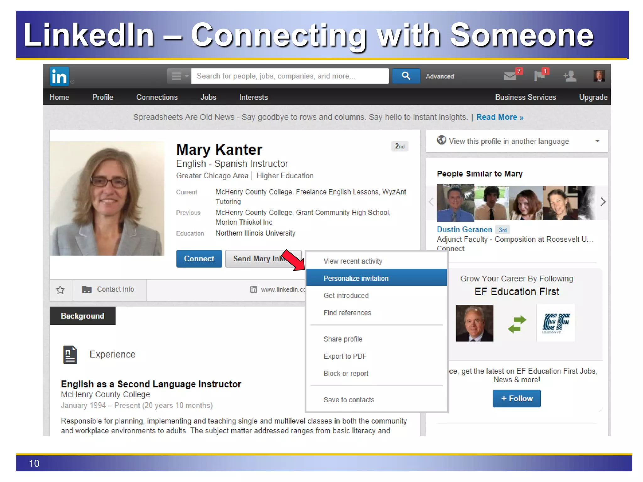 10
LinkedIn – Connecting with Someone
 
