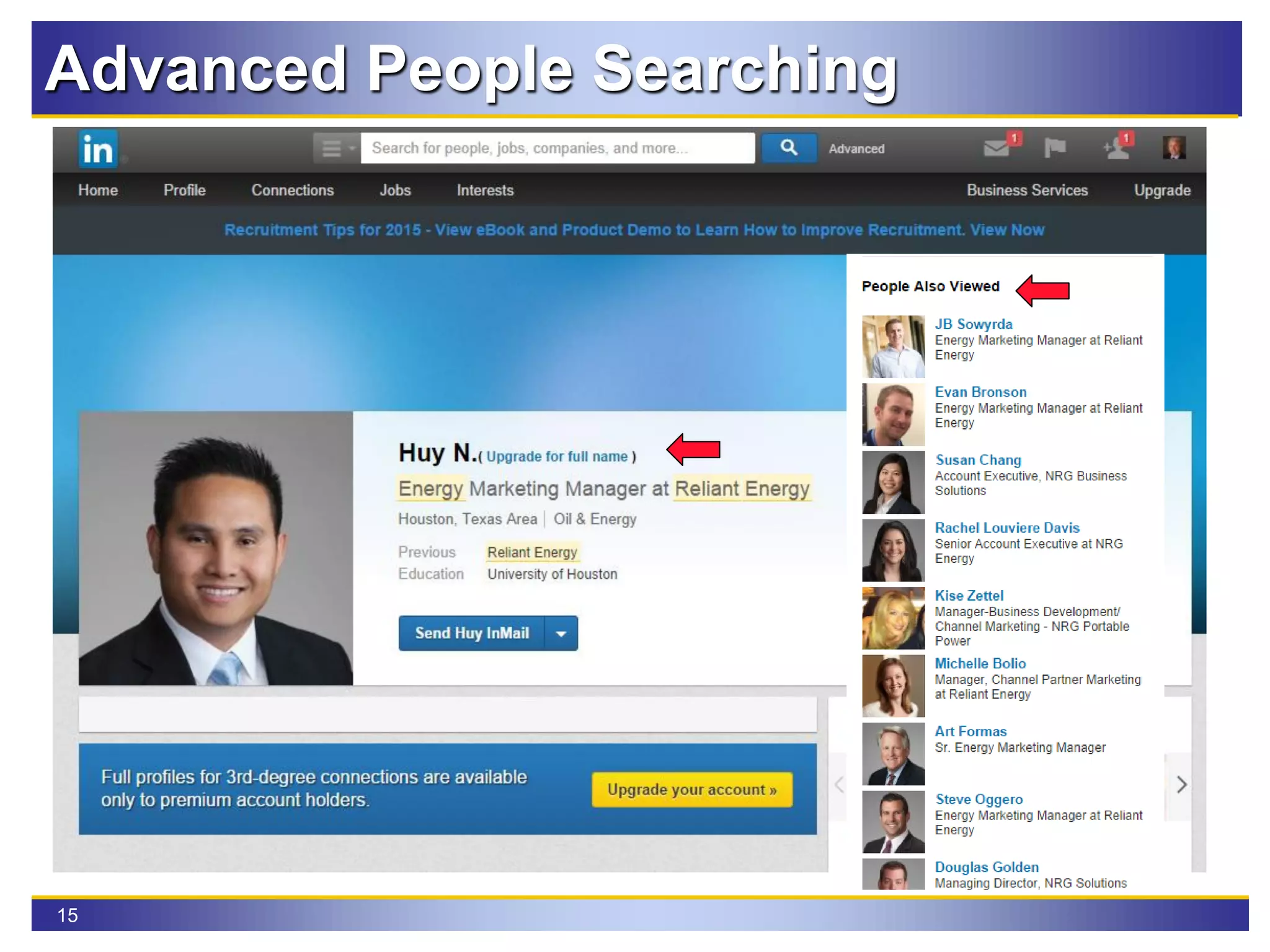 15
Advanced People Searching
 