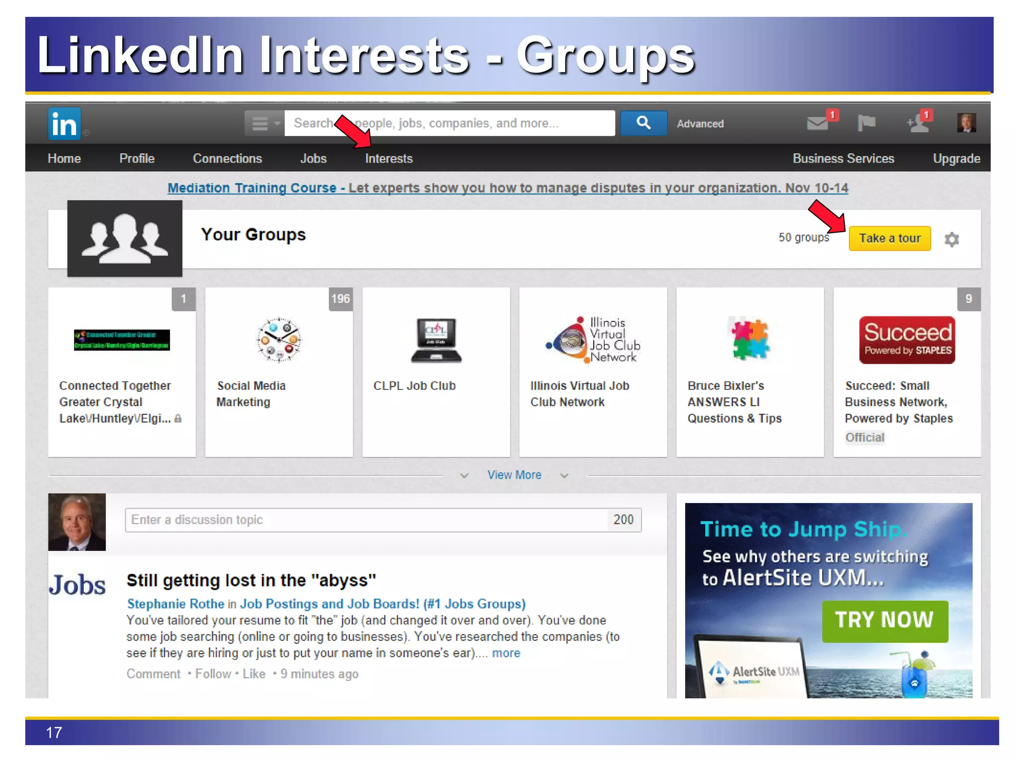 17
LinkedIn Interests - Groups
 