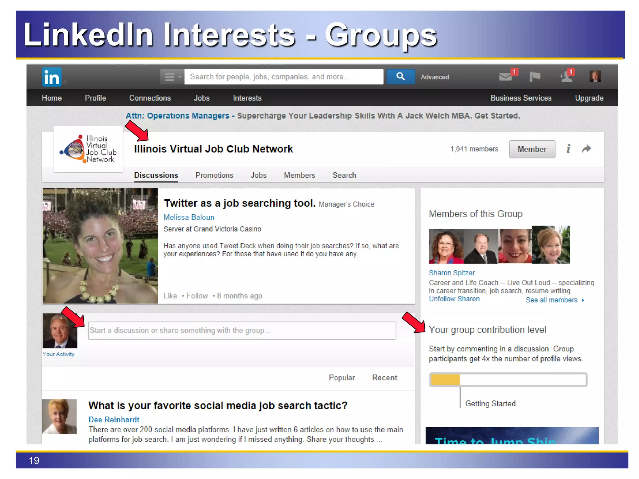 19
LinkedIn Interests - Groups
 