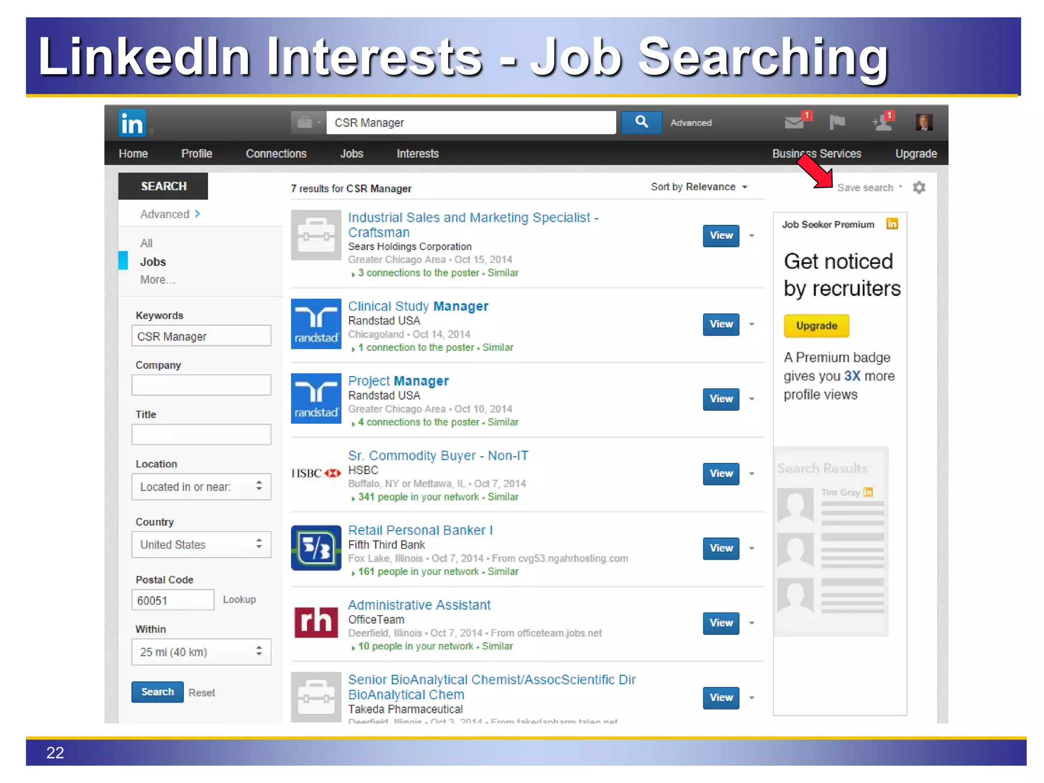 22
LinkedIn Interests - Job Searching
 