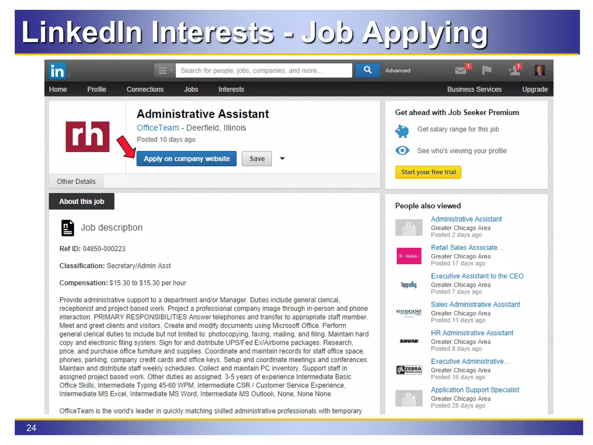 24
LinkedIn Interests - Job Applying
 