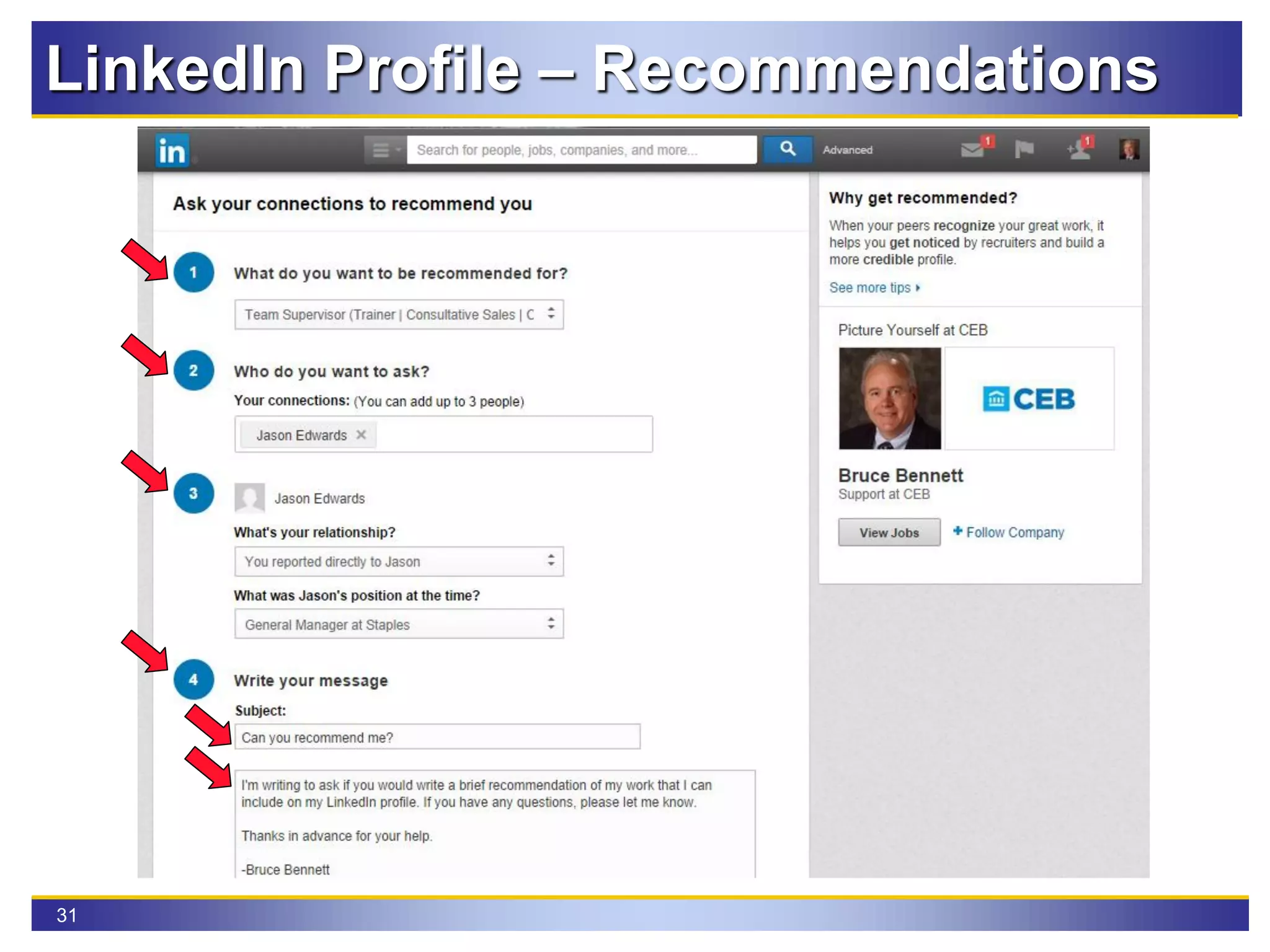 31
LinkedIn Profile – Recommendations
 
