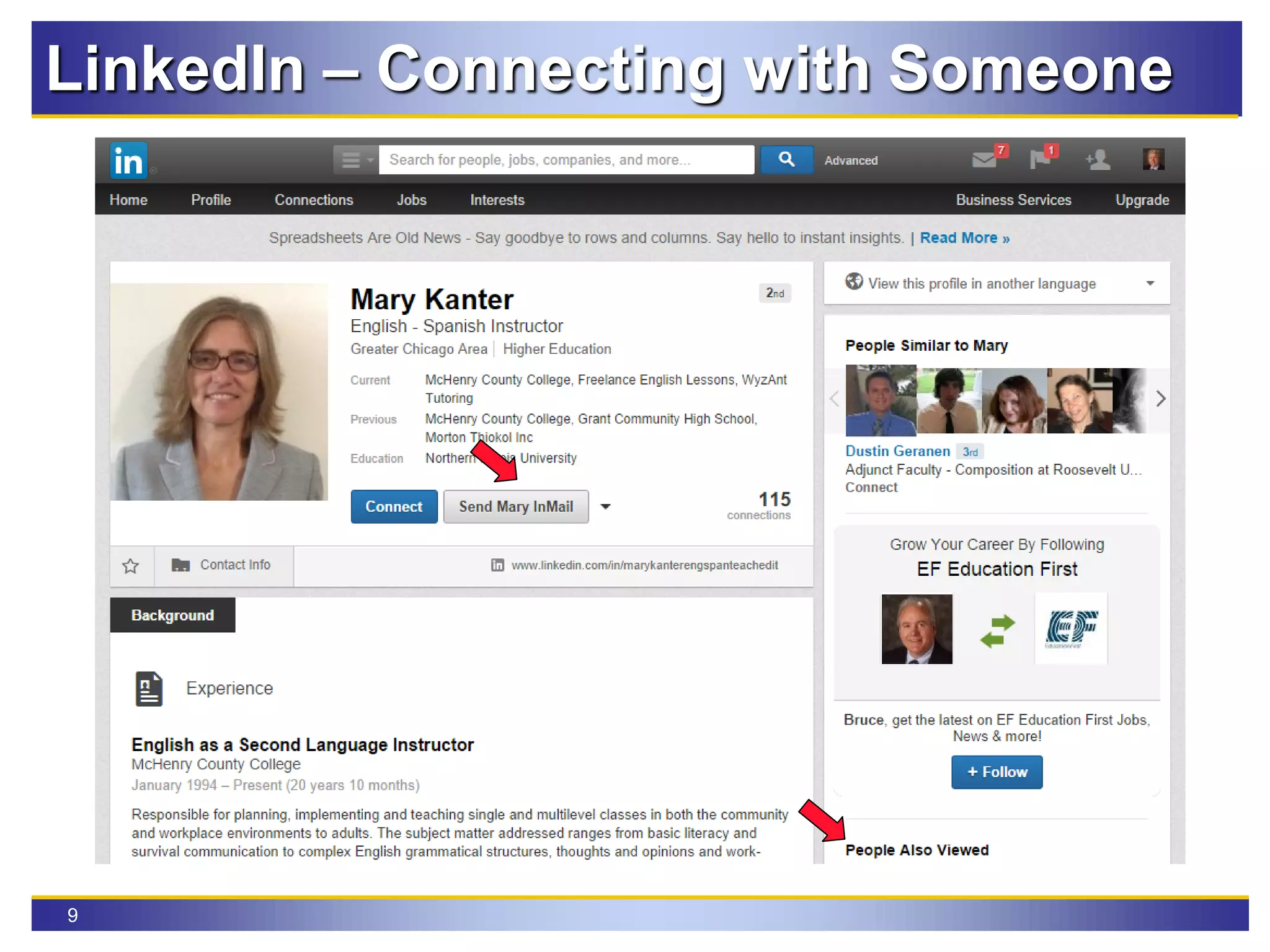 9
LinkedIn – Connecting with Someone
 