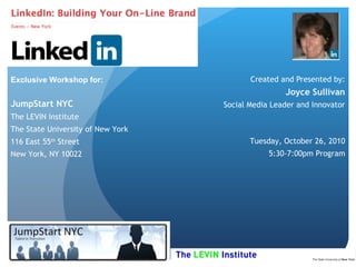 Joyce Sullivan presents LinkedIn to JumpStart NYC 5.0 at The LEVIN Institute, SUNY NYC