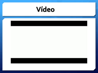Vídeo