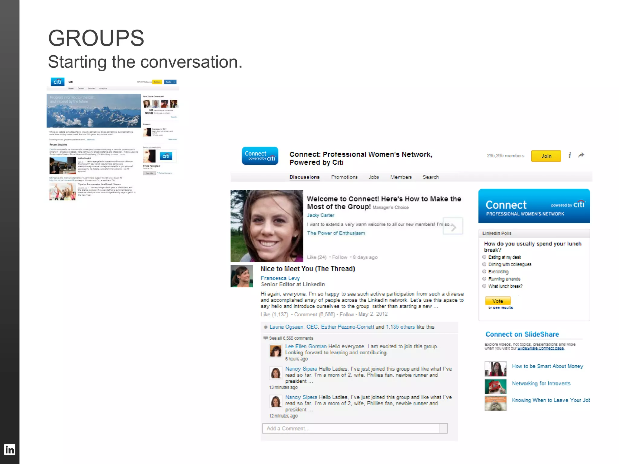 GROUPS
Starting the conversation.

 