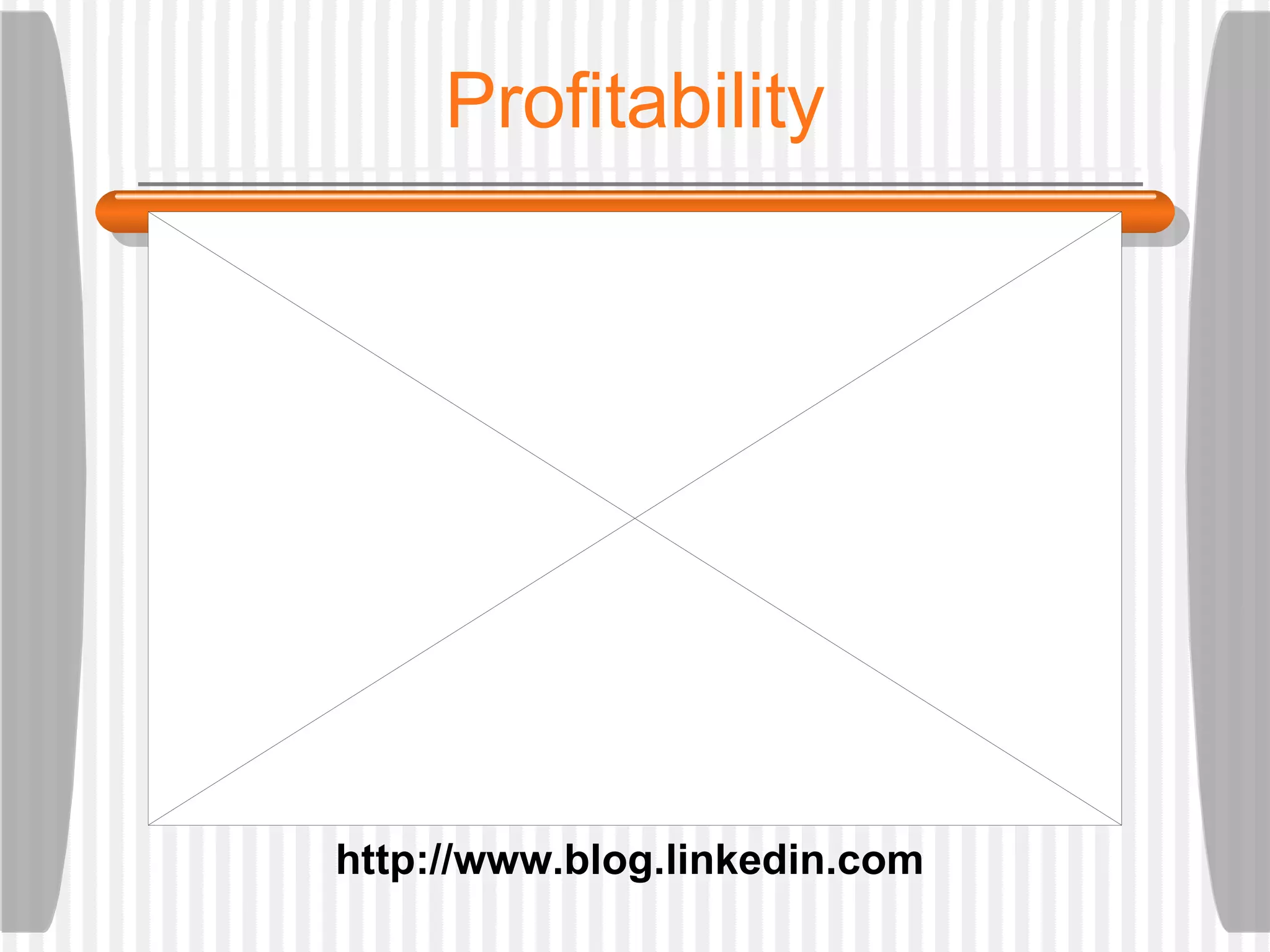 Profitability http://www.blog.linkedin.com 