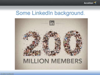 Some LinkedIn background.




Accellion Confidential
 