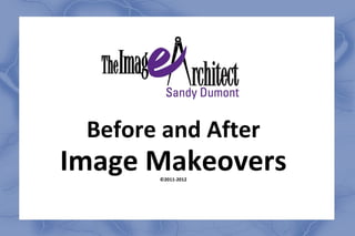 Before and After Image Makeovers ©2011-2012 