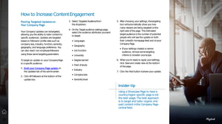 What toShare
Herearethe types of content thatare
effective to share on yourCompanyPage:
• eBooks, SlideShares, Infographic...
