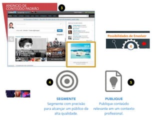 3
4 5
Possibilidades de Envolver
4
 