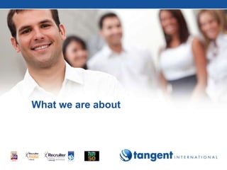 tangent International

What we are about

 