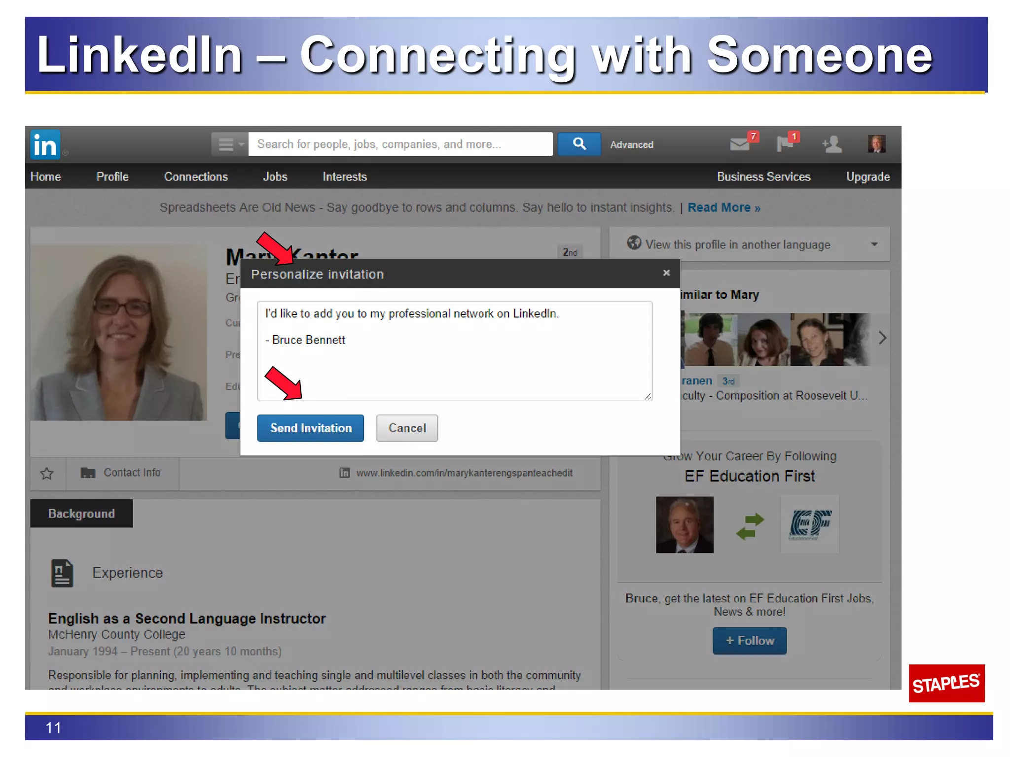 11
LinkedIn – Connecting with Someone
 