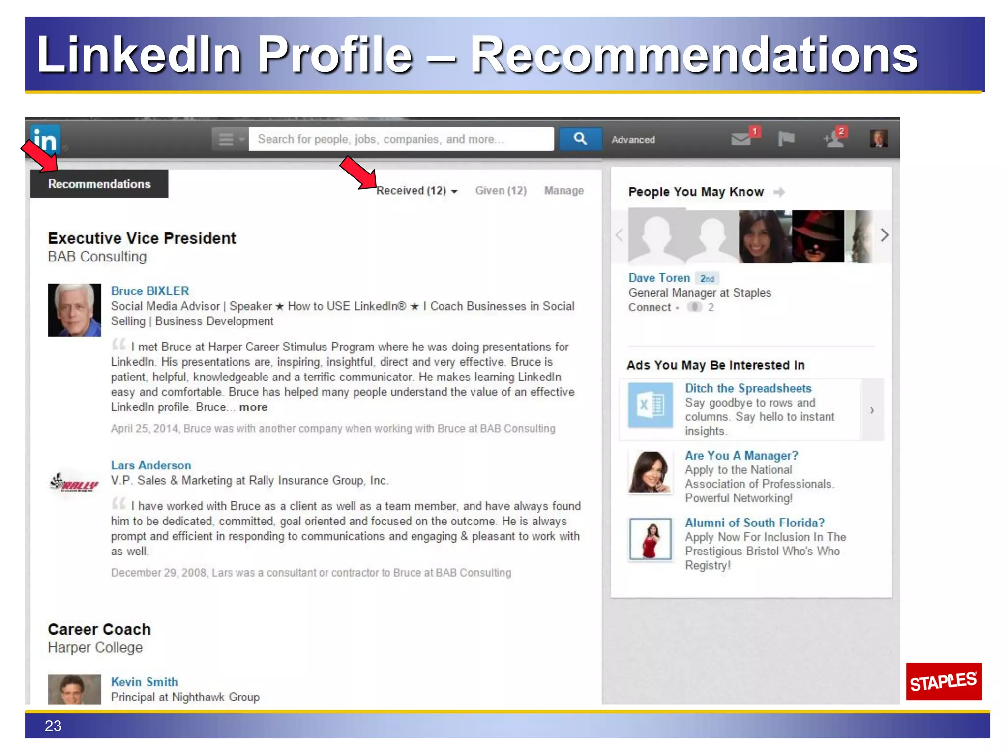 23
LinkedIn Profile – Recommendations
 