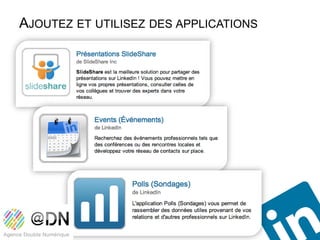 AJOUTEZ ET UTILISEZ DES APPLICATIONS
 
