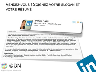 VENDEZ-VOUS ! SOIGNEZ VOTRE SLOGAN ET
VOTRE RÉSUMÉ
 