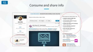 Consume and share info
10.
 