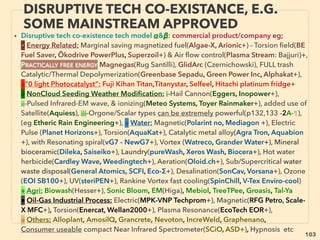 103
• -->> cont: •4 OTHER BIOMASS: ✔4b Peat:
Hence seemingly for various political & economical lobby reasons it is currently not
harvested to even close to the capacity, or used for other purposes even if peat is usually
lowest cost fuel available eg Canada, Russia at 1/20 level harvesting against growth
• Higher margin gained when sold as Growing Media for exports(Latvia[Laﬂora lv+],
Estonia[Sangla Peat AS+], Lithuania[Rekyva+]+), Almost all production goes to
Horticultural or other industrial related markets (Canada[Lambert Peat Moss, Sun Gro
Horticulture, Earth Care Products SPHAG SORB+], Germany[Klasmann-Deilmann+],
UK[Northern Peat & Moss Company+]+), Often 2nd largest world Peat producer nation
Sweden is mainly(but not mostly) for local energy use(Söderenergi, Svenska Cellulosa
Aktiebolaget+), also Finnish backed group involvement there(Neova bioenergi),
• Although revenue is lower than growth media use, fair portion produced for
fuel(Ireland[Bord na Móna]+), Share with garden market use & speciﬁcally as stove
briquettes(Ukraine[Volyntorf+], Belarus[Торфобрикетный завод Лидский+],
Russia[ЗАО "ВяткаТорф"+]+), Sometimes subsidized(higher margin to sell to garden
substrate market) to secure large volume electricity generation(Russia, Finland[6% of
total power is peat, 35% world peat production share][Vapo Oy, Turveruukki Oy -
Oulun Energia, Kuopion energia, Vaskiluoto Voima+], 50%+ in some regional power
generation, can reduce SO2 emission of coal when mixed), Some small production
nations are using peat exclusively for fuel/electricity generation on local basis(less than
million ton/yr)(Indonesia, Rwanda[HQpower Rwanda], Brundi+)
NEW PERSPECTIVE - “LOWEST COST” ENERGY
FROM VAST BIOMASS -30, PEAT 2
 