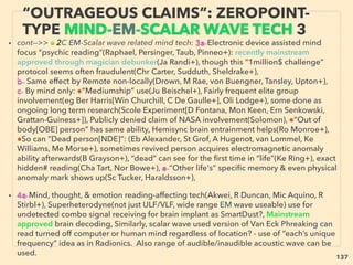 linkedin.com/in/newnatureparadigm - Ben Rusuisiak, Vancouver BC, Canada 137
“INVENTOR PSEUDO SCIENCE” FREE
ENERGY- 11 OTHERS AMBIENCE TYPES
• 11- Other mechanics don’t ﬁt to 1 to 10 category; Less replicated, some science
legal(also p8-27): Ambience types:
a-Crystal/geometry/pyramid electro inducer (Trawoeger, Grandics+),
b-Graphene & Carbon nanotube(CNT) generator,
c-Alpha Voltaics: α-particle emitter isotope cell(M Meyer, Mace+),
d-Negative Static Resistance Self Oscillator(Sweet+), Electrical Soliton Oscillator
(D Ricketts+), Gyrator or Negative Impedance Converter can to generate
power(T Kuipere, Gra Gunderson+),
• e-EM wave to power converter & charge battery, often Barium Titanate
use(DeGeus, M Reid+), f- Aerial static-ground current ﬂow extractor/Ambient
Electrostatic Motor(Lea, Britten, Matchett, Plauson+), “illegal” version of tree/
earth only battery or atmospheric electricity extraction, g-Self heating
resonating or electricity amplifying solid or layered ceramic(Win Lambertson+),
h-Given # of “free energy” claims by plasma, vortex, cavity resonance, pulse,
ﬂow dynamics, too few MHD claims(Gritskevitch+): classiﬁed for weather mod/
space weapon/air-liquid ﬂow & shockwave control(JP Petit+)? -->>cont:
 