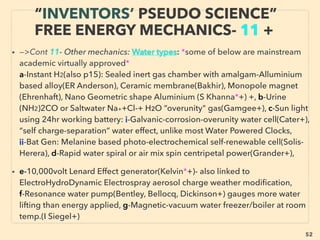 52
• -->cont: ■■3. Heat Recovery as HEAT, can save indicated % of entire related
heating system:
• •c CHP: Combined Heat & Power/Cogeneration can more than double efﬁciency
with conventional tech use, well established in some nations(Denmark, Finland,
Russia, Netherlands+), many ex-soviet & its allies+, while surprisingly low use in
others(Japan, France, Sweden+). Often as centralized District Heating System,
this set up allows all types of new heat recovery like Solar thermal, biomass to
incorporate later on): Also further efﬁcient Combined Cooling, Heat & Power
(CCHP, Trigeneration, use of absorption chiller) when there is also cooling need,
• •d Heat Pipe application: Low or no maintenance heat pipe(capillary driven
liquid-vapor phase change circulation system with inner side and outer side
within a sealed vessel) is often still underutilized super efﬁcient heat conductor
for various industrial/residential heat energy saving applications (5-1000times
copper)(Aavid Thermacore, +..................................................................... ...... +)
that enables transfer of heat in recoverble shapes(eg Vapor Chamber to make it
possible to use conventional ﬂat thermoelectric device otherwise unrecoverble,
or Heat Pipe to rapidly transfer heat & coolness to maximize thermoelectric
power generation. They are hard to quantify as % recovery improvement)
• 鞍山鞍明实业有限公司, 常州⻰腾光热科技股份有限公司
SCIENCE-ACCEPTED “LOWEST COST”
TECH 19: H.R. XIII CHP, HEAT PIPE
 