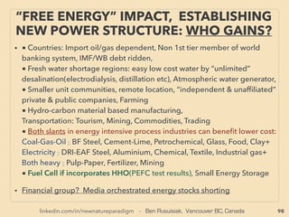 98
• -->> cont; •3 MAINLY NONWOOD WASTE: ✔3h Unconventional Gasifying/Liquefying:、
■ Also lab success exists, of cellulose liquefaction with Phenol, Glycerol, Butane etc as
SuperCritical medium. 、
vi-Catalytic Depolymerization(or might rely partially on hydrothermal process)
(Greenbase Sepadu, Green Power Inc, Alphakat, Nexxoil, BFCC - Biodiesel Technologies
s.r.o, Mercurius Biofuels+), seemingly low cost & effective, possibly even simpler than
SCW. Almost completely ignored by mainstream West.、
vii-Super low cost Solar Thermal use Gasiﬁcation(Al Weimer+),
viii-Molten metal gasiﬁcation method: Steam is also injected to work like supercritical
water reaction as low cost disruptive tech ✔(HydroMax Diversiﬁed Energy+), pilot
plant(Ze-Gen), Hydrogen production only with water & organic material ✔(Western
Hydrogen+), ix-Some unique type of Pyrolysis can be price competitive if byproduct is
proﬁtable(Pyrolyzer Spirajoule+), 1MW scale system(Джулинда Технолоджи+): From
small residential furnace to commercial sizes Pyrolysis share in heat generation is higher
in CIS nations than most of west
• ✔3i Landﬁll Gas(LFG): 50%+ of LFG is recoverable methane, generated by oxygenless
anaerobic decomposition of buried organic waste. Although energy production is
negligible as a whole macro scale(eg UK deemed 6TWh/yr level, 0.2% of entire power
needs), if consider toxic gas removal process as cost, then LFG becomes signiﬁcant "free"
energy in local landﬁll area. Also at some locations it becomes lowest cost energy as is.
Methane carbon footprint reduction has various incentives & beneﬁts. -->> cont:
NEW PERSPECTIVE - “LOWEST COST” ENERGY
FROM VAST BIOMASS -25, LANDFILL GAS
 