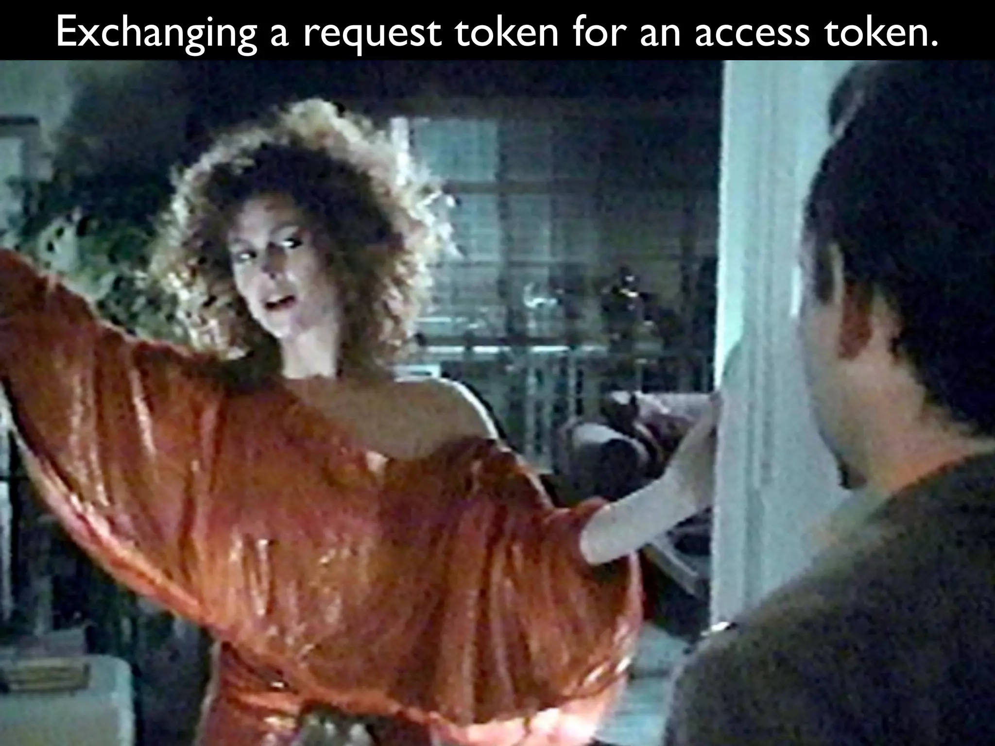 Exchanging a request token for an access token.
 