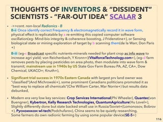 116
“INVENTOR PSEUDO SCIENCE” FREE
ENERGY- 3 HHO, OXYHYDROGEN GAS 3
• ■ So far “water only run car”(ie overt Faraday law violation) type services never continue
operation: some claim to have repeated visits or phone calls & “told not to”(Boyce,
Rasmussen, B Williams, S Meyer, Pantone+). But this research ﬁnds exceptions: one
company's water generator claim matches with numerous historical characteristic
expression of actual tech and might not be fraud(GDS technologies Canada), and ﬁnally
core western mainstream linked group is quietly launching allegedly overunity type
similar resonance chamber based hydrogen production(Joi Scientiﬁc: T Kennedy & R
Koeneman)
• ■ 100% water run cars aren’t really by electrolysis?- eg: ●Sympathetic resonance of
entire set with standing wave(similar effect with molecular hydrogen in a LENR
patent[Airbus]), ●Dielectric breakdown of water occurs at some level, ●Cold electricity
by high voltage capacitor spark trigger(p110-113), ●Resonating cylinder
cavity(p127,128), ●Plate gap <1mm, ●Venturi/vortex air or water mist sucked in at
intake(0 energy use), ●Magnetizing gas/water, ●Cavitation, ●Oscillating EM ﬁeld etc,
●Some even prefer deposits on electrode(S Cramton+), ●0 electricity/0 electrolyte use:
radio waves etc:
• Water often seems to decompose by something else rather than by energy:
"information?", Hydrogen bond angle altered?(J Ellis+), Ambient energy used to
loosen bonds?, Also link seems to exist with LENR-Cold Fusion & Sonoluminescence
Cavitation(M King+), -->>cont:
 