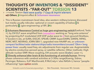 linkedin.com/in/newnatureparadigm - Ben Rusuisiak, Vancouver BC, Canada 130
• 8-Some Hydrocarbon-Water Emulsion Fuel Techs claim 50 to almost
100% of H2O as fuel, i.e. water burns, not mere disperser/atomizer: C
+H2O --> CO+H2, or HHO Cavitation/HHO tech link(p76, 82-88)(Pillai,
Dellschau, R Gunnerman, VS Afanasyev, Capra, Franch, Enricht, Al
Globus, Cottell, Chambrin, Kurata, Hommoh, Baranov+), Diesel is
easier, Often produced on site, not pre-made, Some can be also used
as catalyst, Rare high level academic claimed photocatalytic &
nanobubble infusion based emulsion itself causes CO(reduced CO2) &
H2 mix to be "copied" to hydrocarbon(Tad Imanaka, p274).
• Active full commercialization is limited to low end level 50-75% water
mix (eg Fukai Soken, Eneco-hd+), Some superior tech companies
attempt mainstream penetration with 50% range water mix product &
abruptly change course(Next Alternative inc+), brought anger from
establishment?, 30%+ emission cut - less effective than
HHO(p114-120), -->>cont:
“INVENTOR PSEUDO SCIENCE” FREE
ENERGY- 8 H2O>50% EMULSION FUEL
 